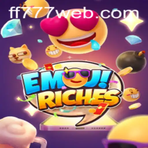 Unveiling EmojiRiches: An Exciting Journey with FF777.COM