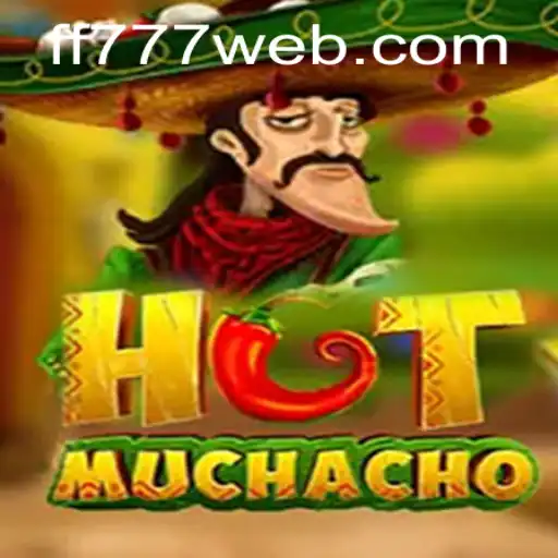 Discover the Exciting World of HotMuchacho on FF777.COM