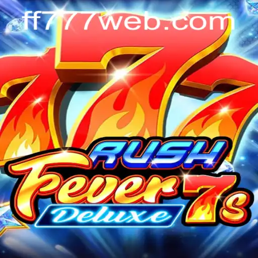 An In-Depth Look at RushFever7sDeluxe: A Thrill-Filled Gaming Experience