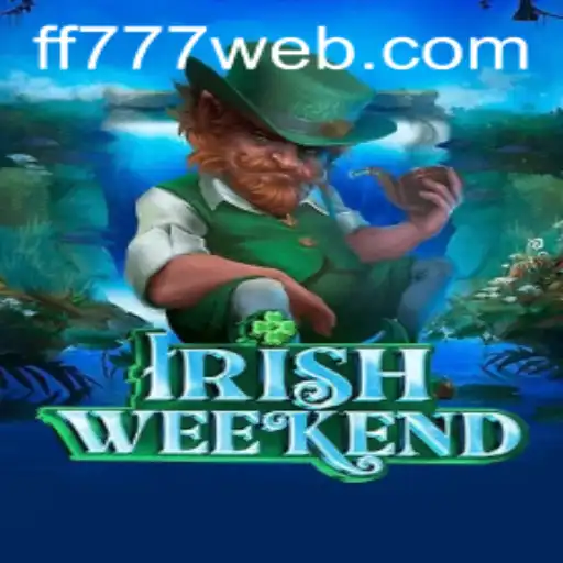 Exploring the Excitement of IrishWeekend: A Dive into the Game from FF777.COM