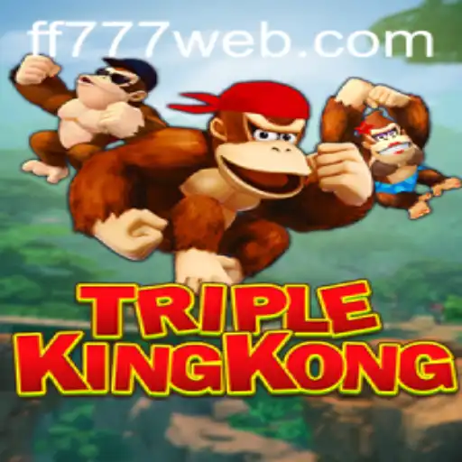 TripleKingKong: An Exciting Adventure in the World of FF777.COM